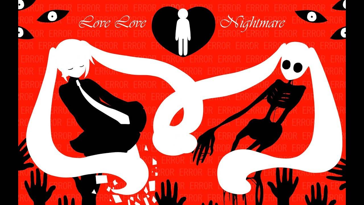 Киичи/НантокаП — Любовь Любовь Кошмар ft. Хацуне Мику / [初音ミク Miku] - Love Love Nightmare смотреть онлайн