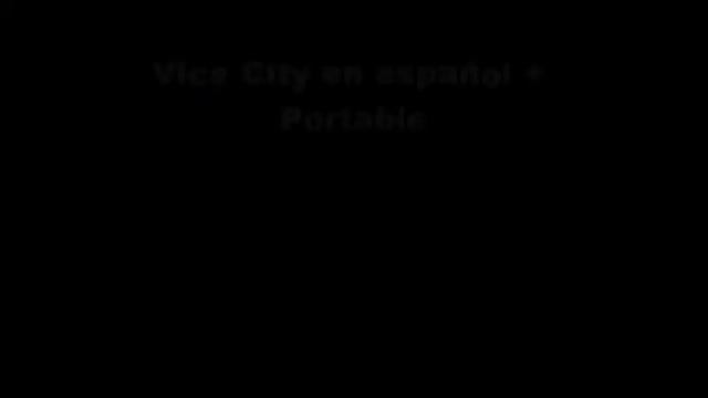 Vice city PORTABLE + MEGA´+ ESPAÑOL - Grand theft auto: vice city смотреть онлайн