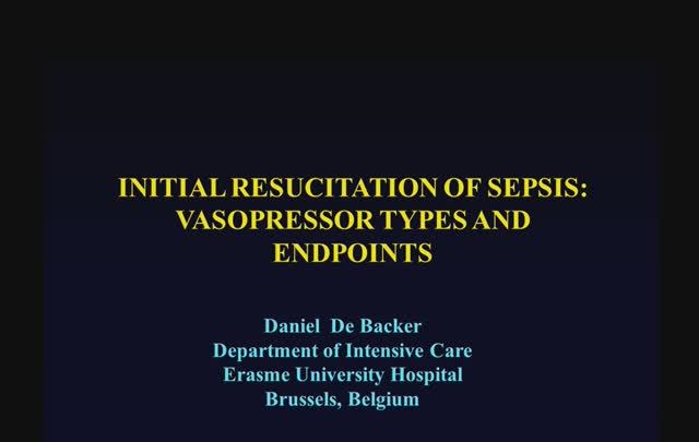 Vasopressors Types and end points Daniel De Backer 2014