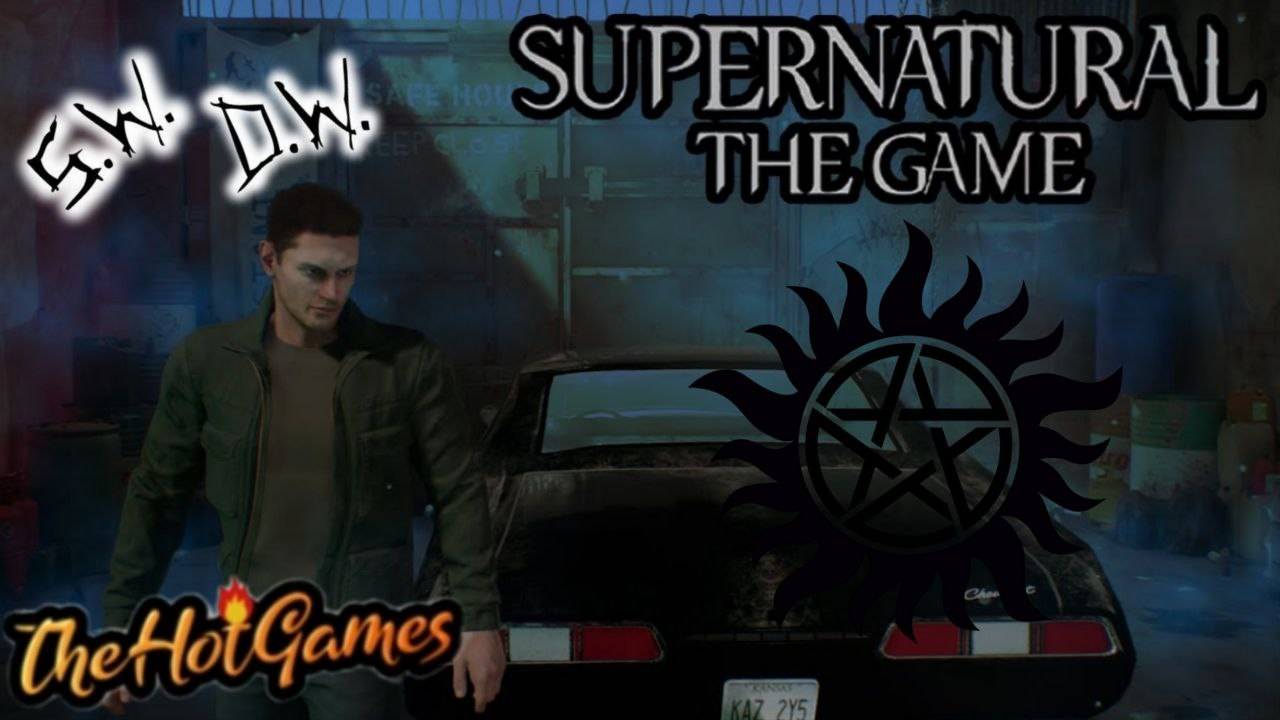Supernatural: The Game прохождение ДЕМО смотреть онлайн