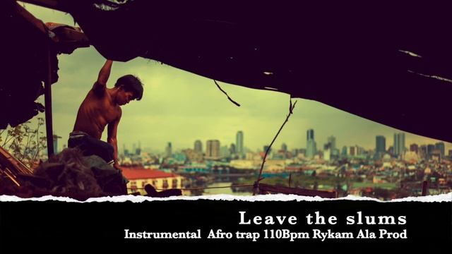 Leave the slums - Instrumental Afro trap 110 Bpm - Rykam Ala Prod смотреть онлайн