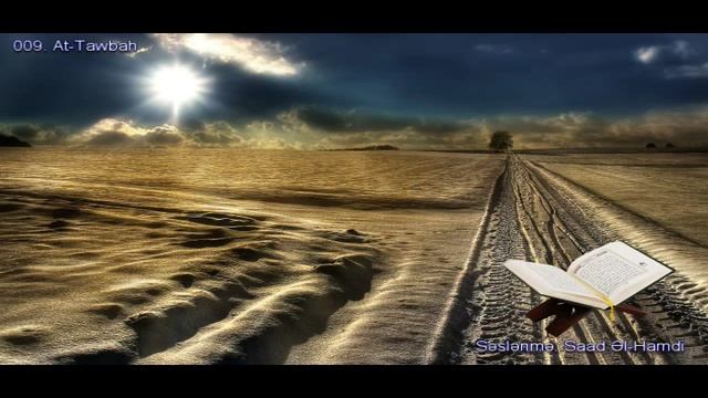 009. Сура Ат-Тауба
Прекрасное чтение Корана Чтец: Саадом Аль Гамиди смотреть онлайн