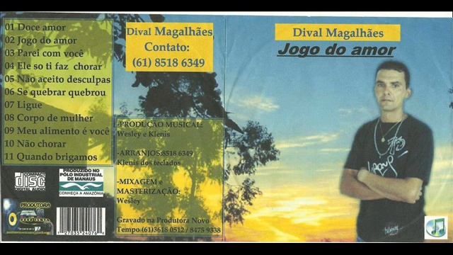 DIVAL MAGALHÃES смотреть онлайн