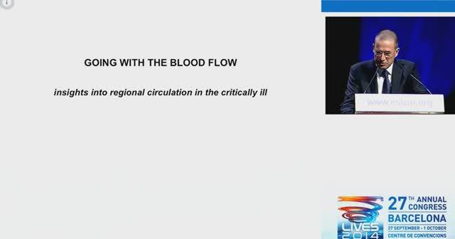 Going with the blood flow - insights regional circulation in the critically ill Jukka Takala 2014