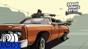 #07 GTA San Andreas - Radio X