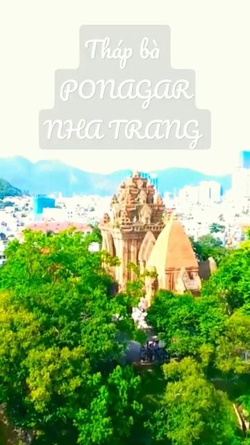 THÁP BÀ PONAGAR - NHA TRANG #thichreview #reviewnhatrang #thapbaponagar