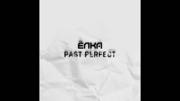 Ёлка – Past perfect (Promo album "Past perfect")