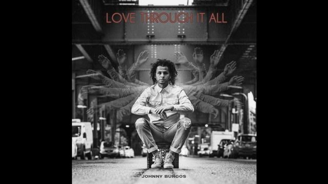 Johnny Burgos "Be That Guy" смотреть онлайн