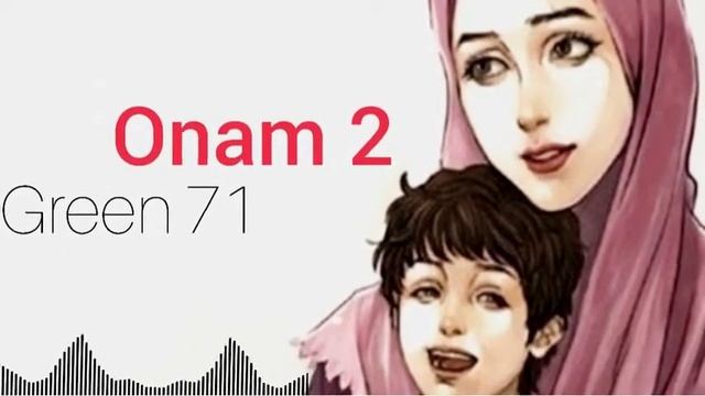 📹 Green 71 - Onajonim borligim ( Onajon 2 )#Green71_music, смотреть онлайн