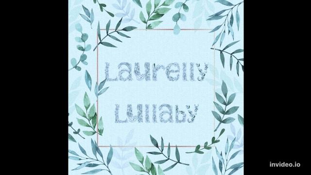 Luarelly Lullaby - Original Music Track