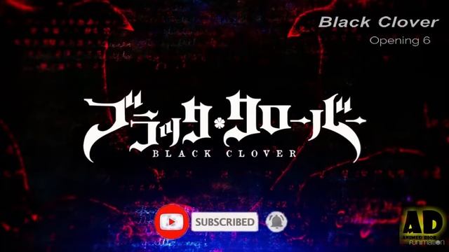 Black Clover - Opening 6 смотреть онлайн