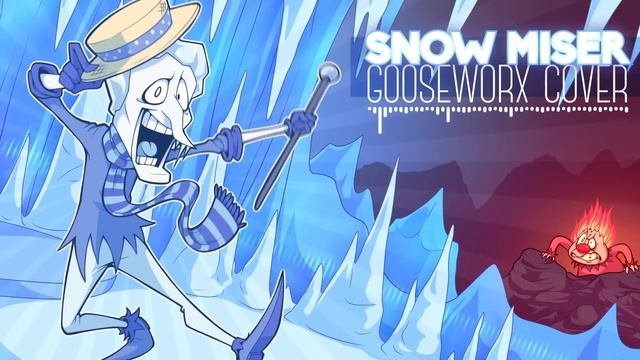 Snow Miser(Miser Brothers Theme) - Gooseworx Cover