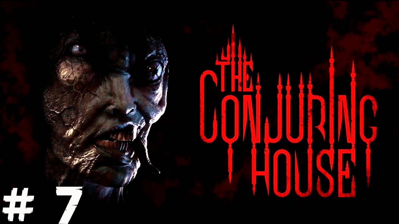Прохождение игры - The Conjuring House (без комментариев)