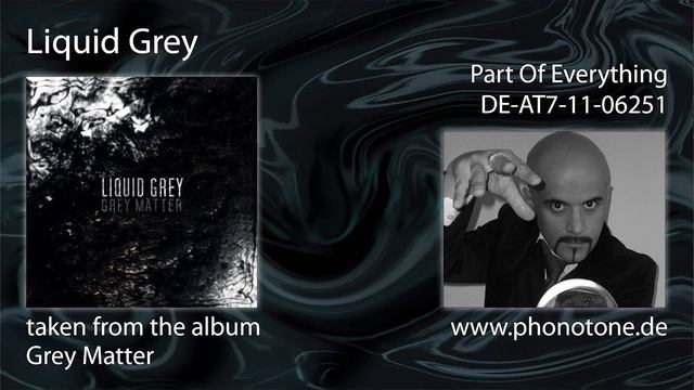 Liquid Grey - Part Of Everything смотреть онлайн