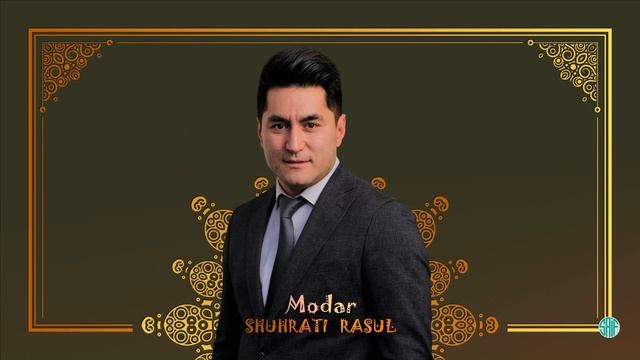 Shuhrati Rasul - Modar (Music 2025)