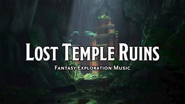 Lost Temple Ruins D&D TTRPG Music 1 Hour by Bardify