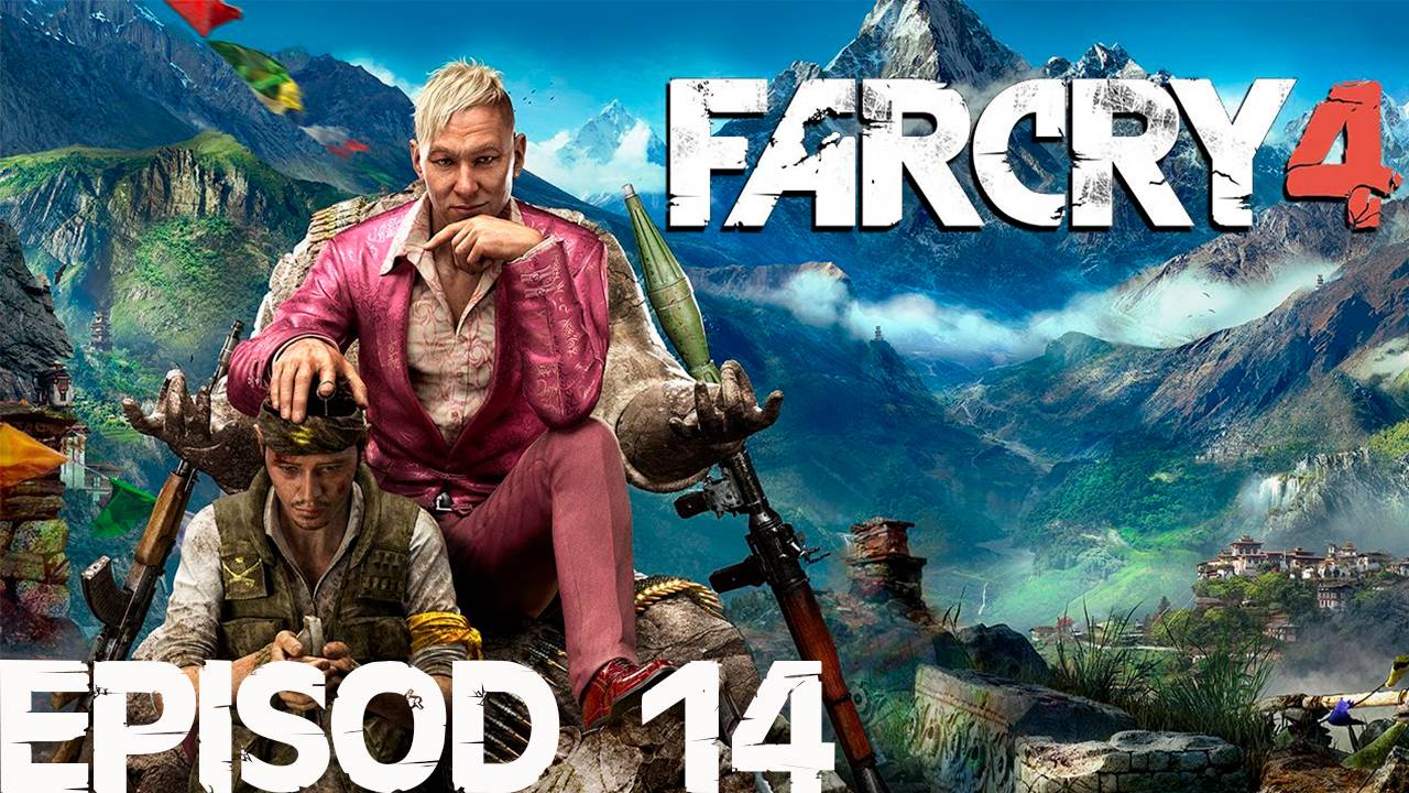 Прохождение игры - Far Cry 4 (без комментариев)