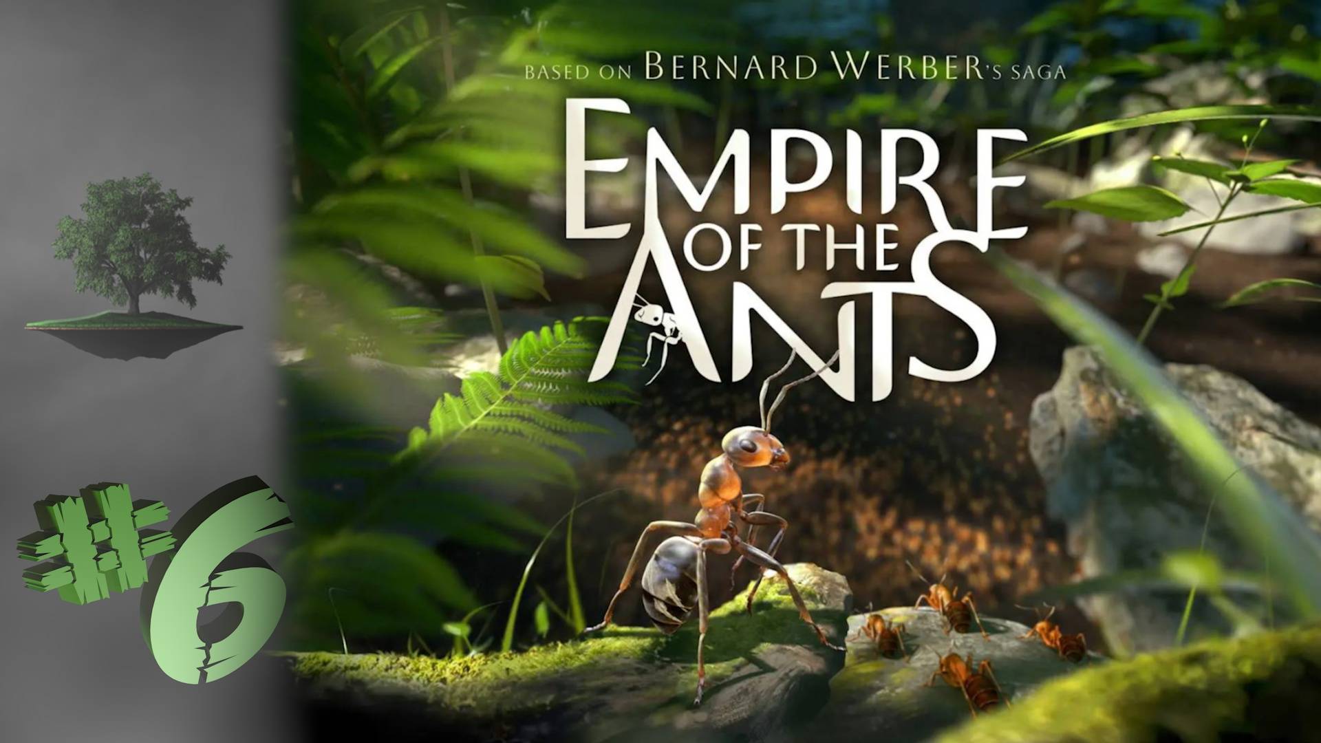 Empire of the Ants ♦ №6 - Линии снабжения, Четвертая охота, Битва у сосновых шишек.