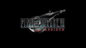 Прохождение Final Fantasy VII Rebirth remake #28 - Там, где ангелы боятся ступать