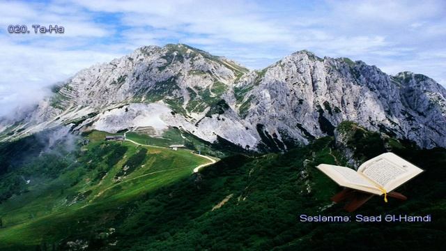 020. Сура Та-Ха
Прекрасное чтение Корана Чтец: Саадом Аль Гамиди смотреть онлайн