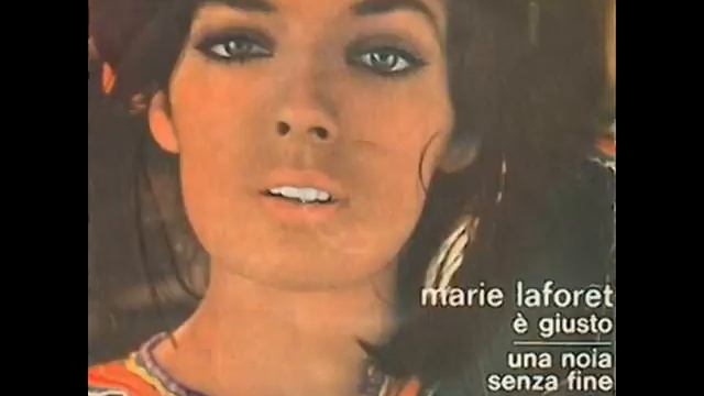 Marie Laforet .... E' Giusto смотреть онлайн