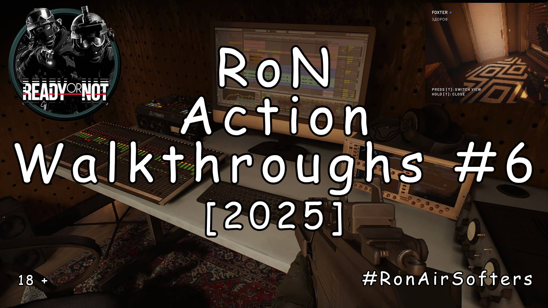 Ready or Not - Прохождение #6 - Ides of March [2025]