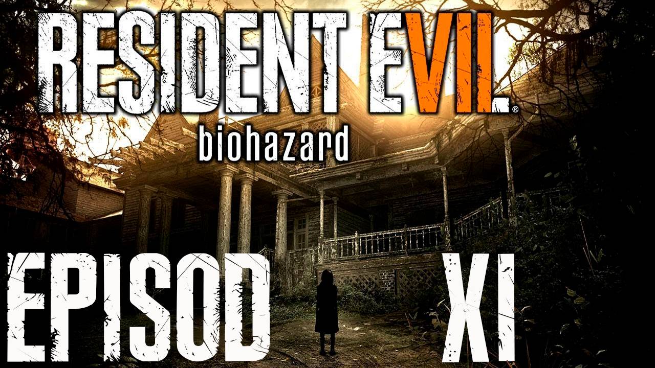 Прохождение игры - Прохождение Resident Evil 7 (без комментариев)