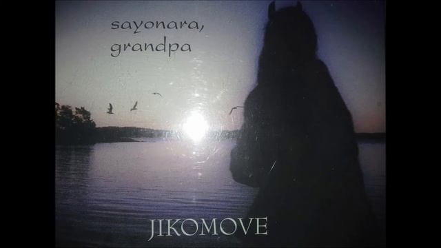 Jikomove Grandpa