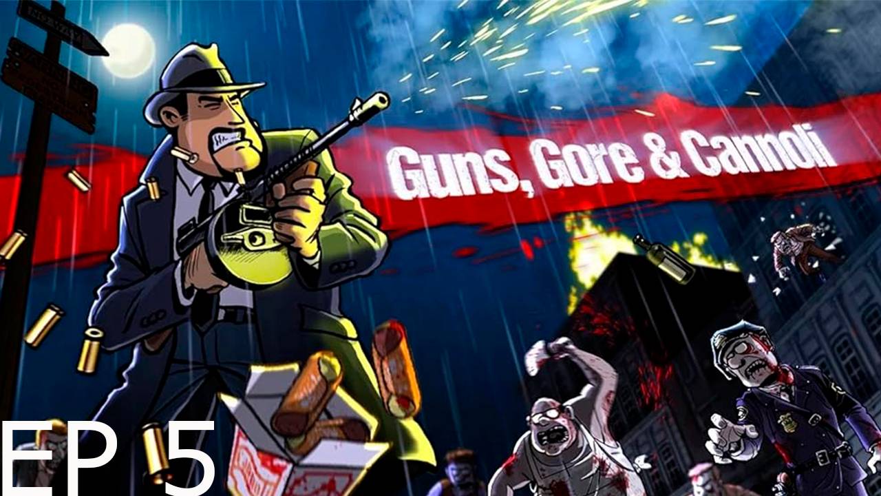 Прохождение Guns, Gore & Cannoli - Часть #5