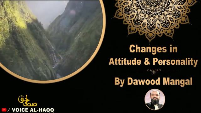 Changes in Attitude & Personality by Dawood Mangal смотреть онлайн