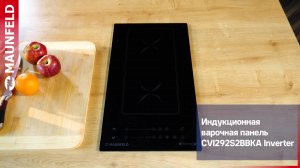 Видеообзор индукционной варочной панели MAUNFELD CVI292S2BBKA Inverter