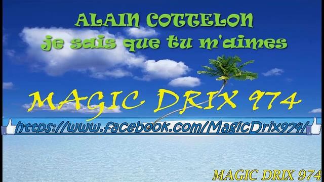 ALAIN COTTELON - Je sais que tu m'aimes #ZOUKLOVE смотреть онлайн