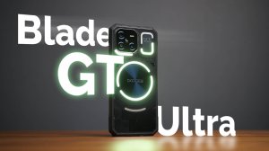 Самый яркий противоударный смартфон. Тестируем DOOGEE Blade GT Ultra