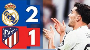 реал мадрид-атлетико мадрид 2-1 обзор матча