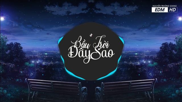 Star Sky Remix 阳山伟伟 - 星空 (Bầu Trời Đầy Sao) | Douyin Music