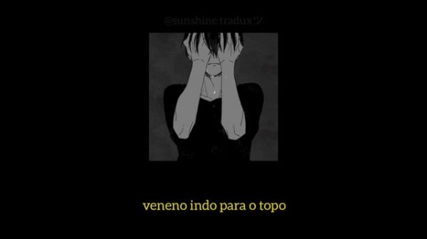 I love/hate myself - Hahapoison; legendado - PT/BR