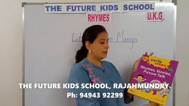 UKG RHYMES - Little Green Mango - The Future Kids School Rajahmundry