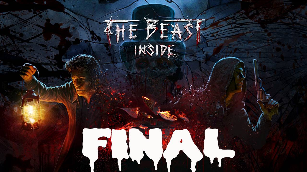 THE BEAST INSIDE Прохождение #11 ➤ Главы 11,12,13-Похищение,Шепот в темноте,Лицо зверя