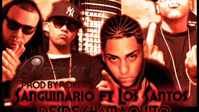 Los Santos Ft. Sanguinario - Desde Chamakito Prod. By Black Smok смотреть онлайн
