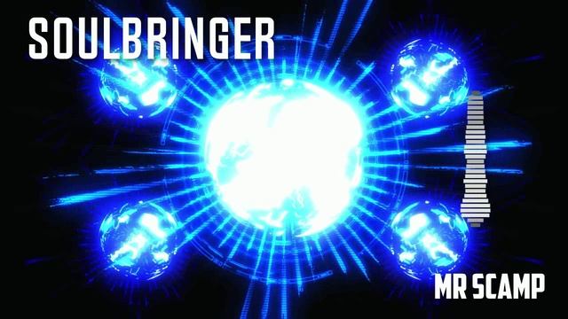 Soulbringer - Mr Scamp