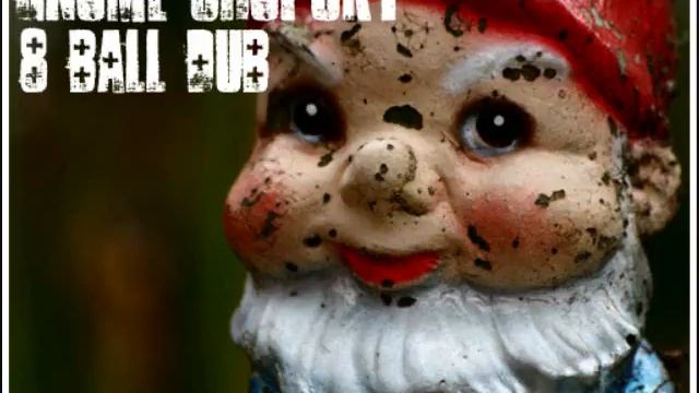 Gnome Chopsky - 8 Ball Dub смотреть онлайн