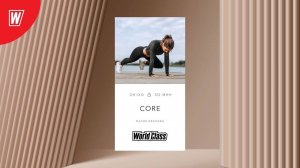 CORE с Марией Ивановой |17 марта 2025 в 8.00 по МСК | Онлайн-тренировки World Class