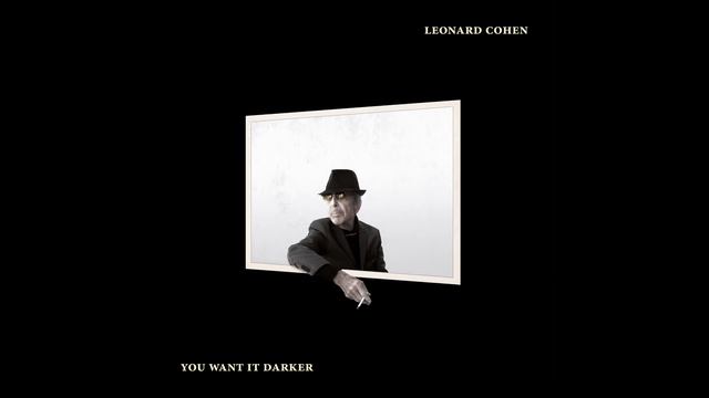 Leonard Cohen It Seemed the Better Way смотреть онлайн
