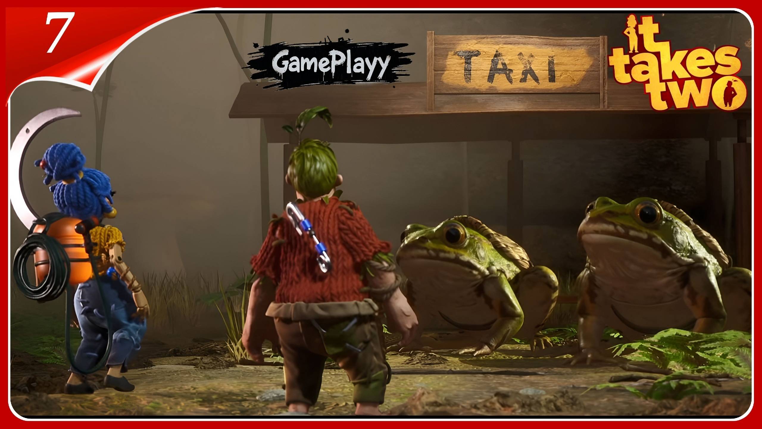It Takes Two: Прохождение #7 — Кротовое логово , Лягушачье такси | Полное прохождение смотреть онлайн