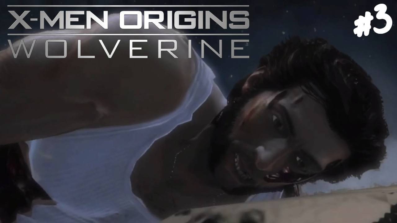 X-Men Origins: Wolverine - Прохождение #3 Флэшбэк. смотреть онлайн