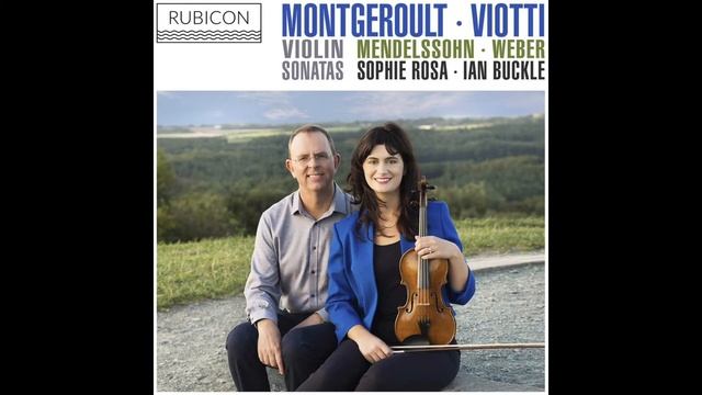 Giovanni Battista Viotti - Violin Sonata no 10; Sophie Rosa, violin and Ian Buckle, piano смотреть онлайн
