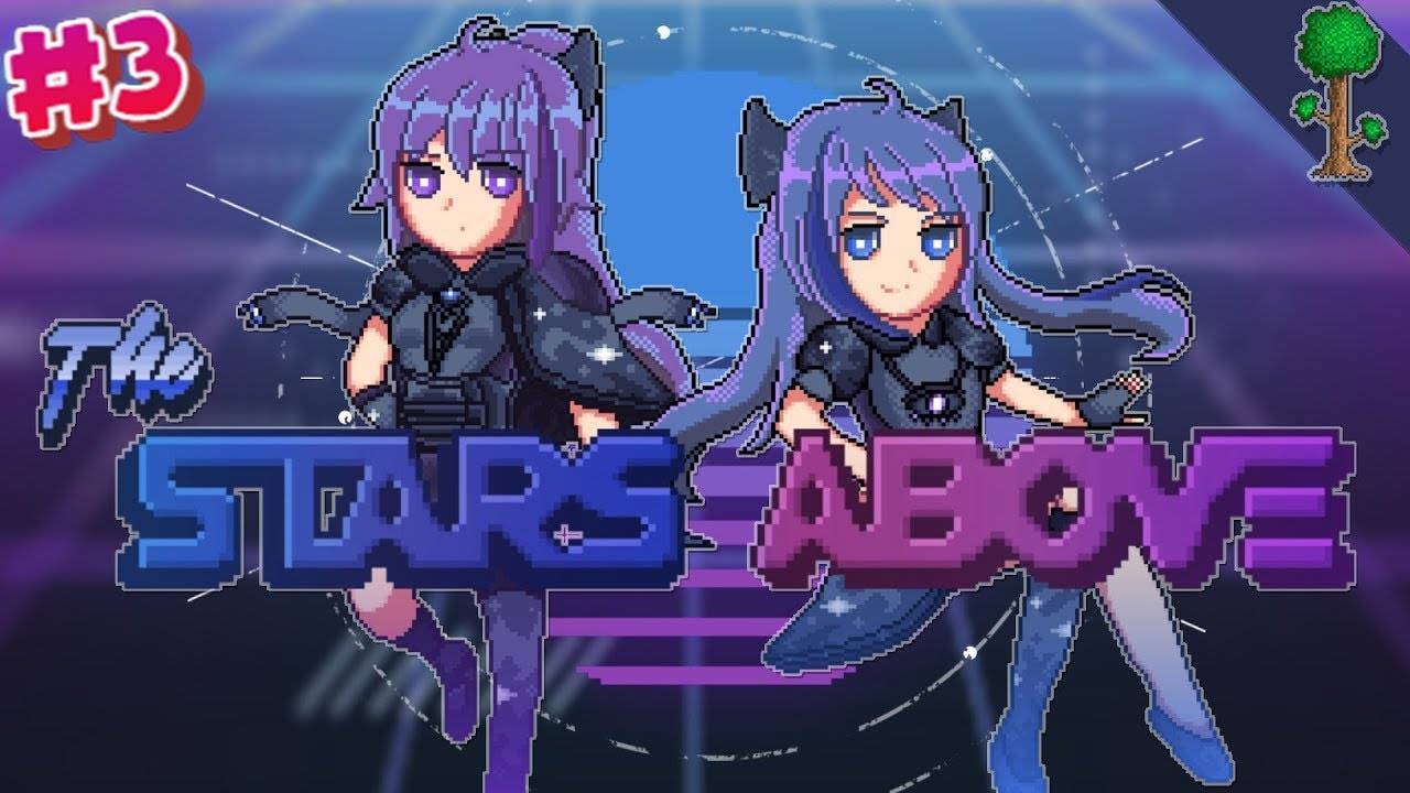 ТЕРРАРИЯ С МОДОМ THE STARS ABOVE! ЭПИЗОД 3! #террария смотреть онлайн