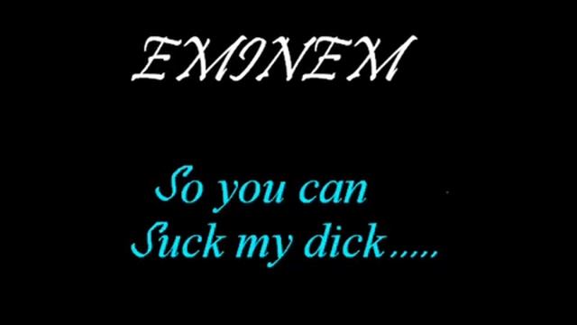 Eminem - Suck My Dick смотреть онлайн