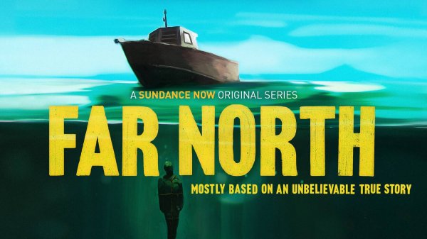 Сериал Нереальный север – 1 сезон 4 серия / Far North