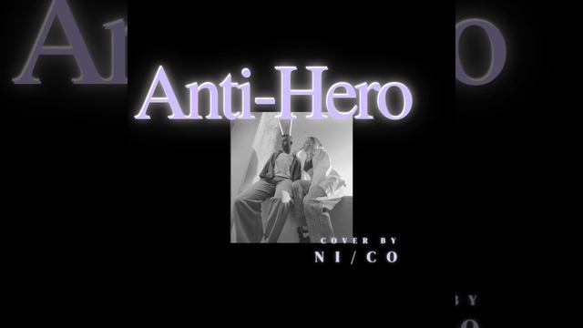 anti-hero (acoustic duet) смотреть онлайн